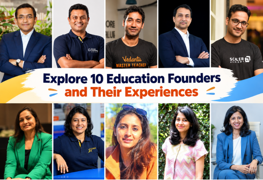 Explore 10 Education Founders and Their Experiences